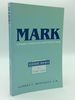 Mark: Good News for Hard Times: a Popular Commentary on the Earliest Gospel