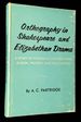 Orthography in Shakespeare and Elizabethan Drama: a Study of Colloquial Contractions, Elision, Prosody and Punctuation