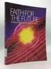 Faith for the Future: an Illustrated Catechism of Catholic Belief in Words and Pictures