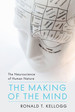 The Making of the Mind: the Neuroscience of Human Nature