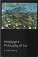 Heidegger's Philosophy of Art