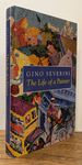 The Life of a Painter: the Autobiography of Gino Severini