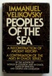 Peoples of the Sea: a Reconstruction of Ancient History