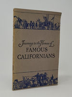 Journeys to the Homes of Famous Californians