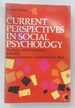 1976 Pb Current Perspectives in Social Psychology By Hollander, Edwin P. [Editor]; Hunt, Raymond G. [Editor];