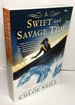 A Swift and Savage Tide