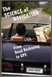 The Science of Navigation: From Dead Reckoning to Gps