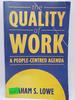 The Quality of Work: a People-Centred Agenda