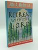 Retreat With the Lord: a Popular Guide to the Spiritual Exercises of Ignatius of Loyola