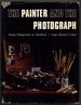 The Painter and the Photograph From Delacroix to Warhol