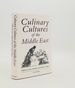 Culinary Cultures of the Middle East