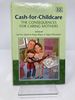 Cash-for-Childcare: the Consequences for Caring Mothers