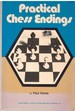 Practical Chess Endings