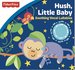 Fisher Price: Hush Little Baby: Soothing Vocal