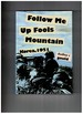 Follow Me Up Fools Mountain: Korea, 1951