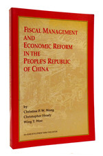 Fiscal Management and Economic Reform in the People's Republic of China