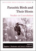 Parasitic Birds and Their Hosts: Studies in Coevolution