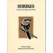 Shrikes: a Guide to the Shrikes of the World