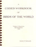 A Coded Workbook of Birds of the World. Volume 2. Passerines