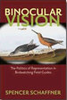 Binocular Vision: the Politics of Representation in Birdwatching Field Guides