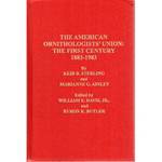 The American Ornithologists' Union: the First Century, 1883-1983