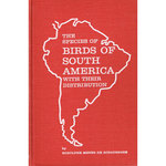 The Species of Birds of South America: With Their Distribution