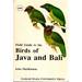 Field Guide to the Birds of Java and Bali