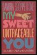 My Sweet Untraceable You