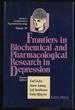Frontiers in Biochemical and Pharmacological Research in Depression