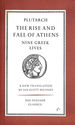 The Rise and Fall of Athens: Nine Greek Lives