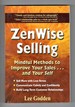 Zenwise Selling Mindful Methods to Improve Your Sales...and Your Self