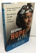 Keeping Hope Alive: One Woman: 90, 000 Lives Changed