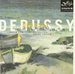 Debussy: La Mer; Nocturnes; Prelude to the Afternoon of a Faun