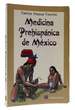 Medicina Prehispanica De Mexico