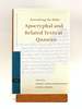 Reworking the Bible: Apocryphal and Related Texts at Qumran: Proceedings of a Joint Symposium By the Orion Center for the Study of the Dead Sea Scroll [Studies on the Texts of the Desert of Judah]