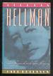 Lillian Hellman: Her Legend and Her Legacy