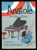 Anatole and the Piano