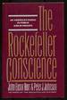 The Rockefeller Conscience: an American Family in Public and in Private