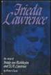 Frieda Lawrence: the Story of Frieda Von Richthofen and D.H. Lawrence