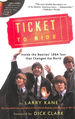 Ticket to Ride: Inside the "Beatles" 1964 Tour That Changed the World