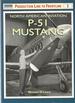 North American Aviation: P-51 Mustang (Production Line to Frontline 1)