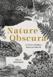 Nature Obscura: a City's Hidden Natural World