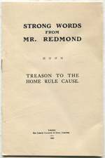 Strong Words From Mr. Redmond: Treason to the Home Rule Cause