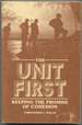 The Unit First: Keeping the Promise of Cohesion