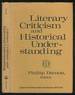 Literary Criticism and Historical Understanding: Selected Papers From the English Institute