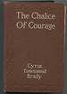 The Chalice of Courage: a Romance of Colorado