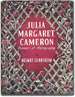 Julia Margaret Cameron: Her Life and Photographic Work [Cover Title]: Pioneer of Photography