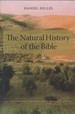 The Natural History of the Bible an Environmental Exploration of the Hebrew Scriptures