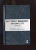 Agile Project Management and Complexity, a Reappraisal