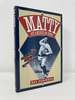 Matty, an American Hero: Christy Mathewson of the New York Giants